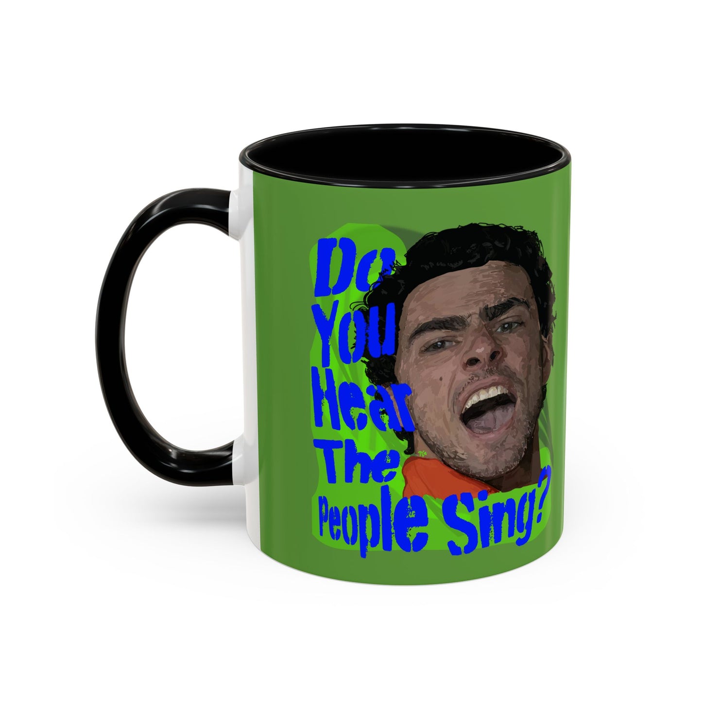 "Do you hear the people sing?" Accent Coffee Mug (11, 15oz)