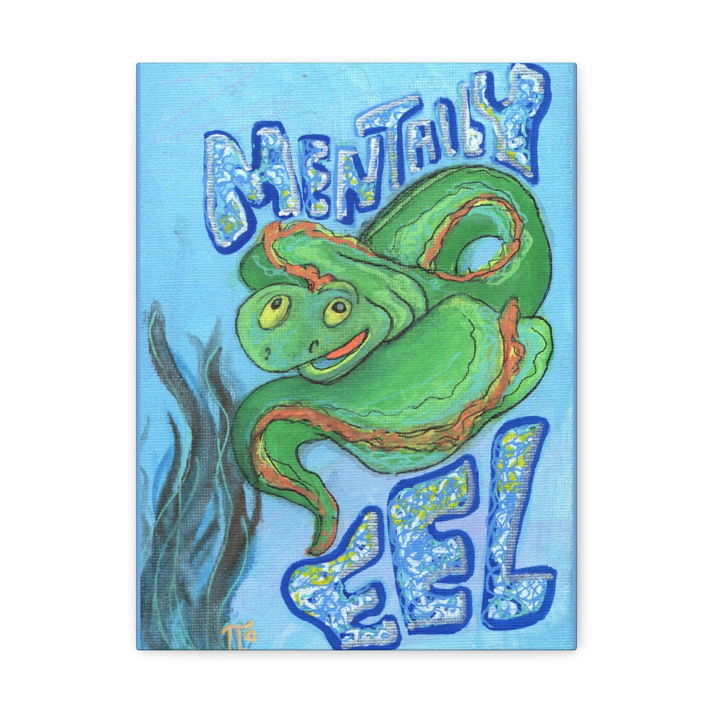 "Mentally Eel" print on canvas