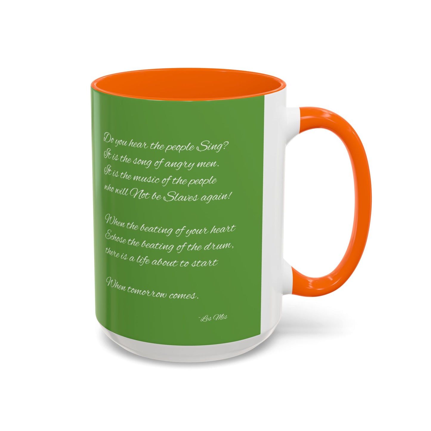 "Do you hear the people sing?" Accent Coffee Mug (11, 15oz)