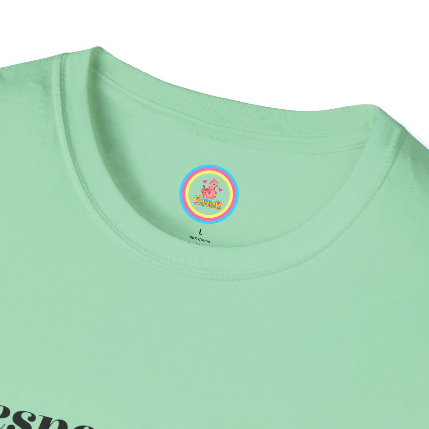 "Respectfully No" Unisex Softstyle T-Shirt