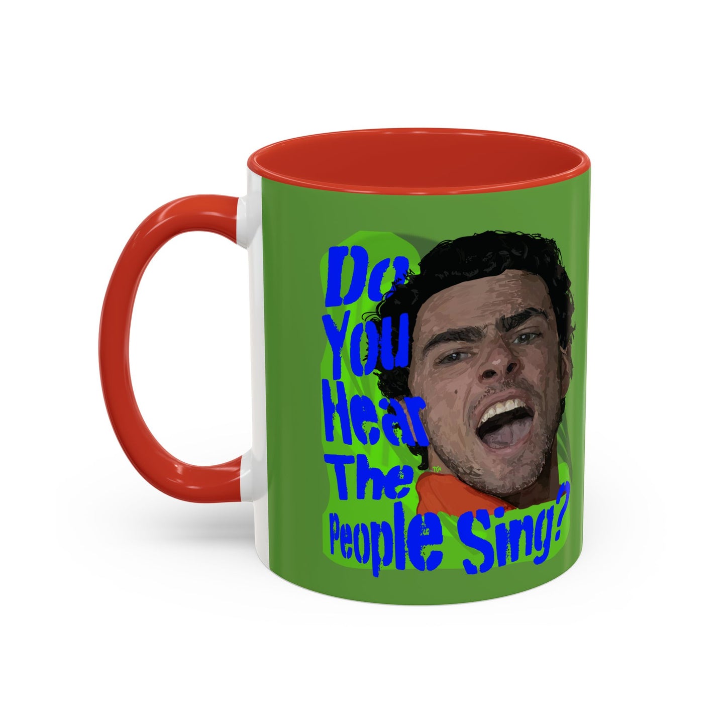 "Do you hear the people sing?" Accent Coffee Mug (11, 15oz)