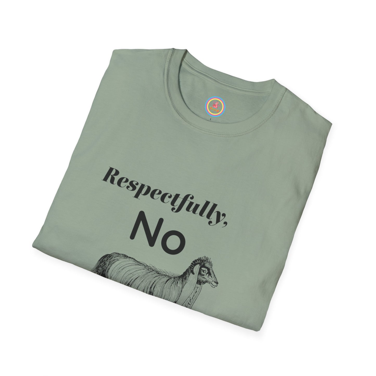 "Respectfully No" Unisex Softstyle T-Shirt