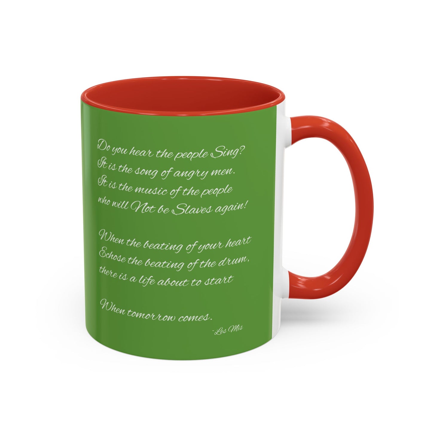 "Do you hear the people sing?" Accent Coffee Mug (11, 15oz)