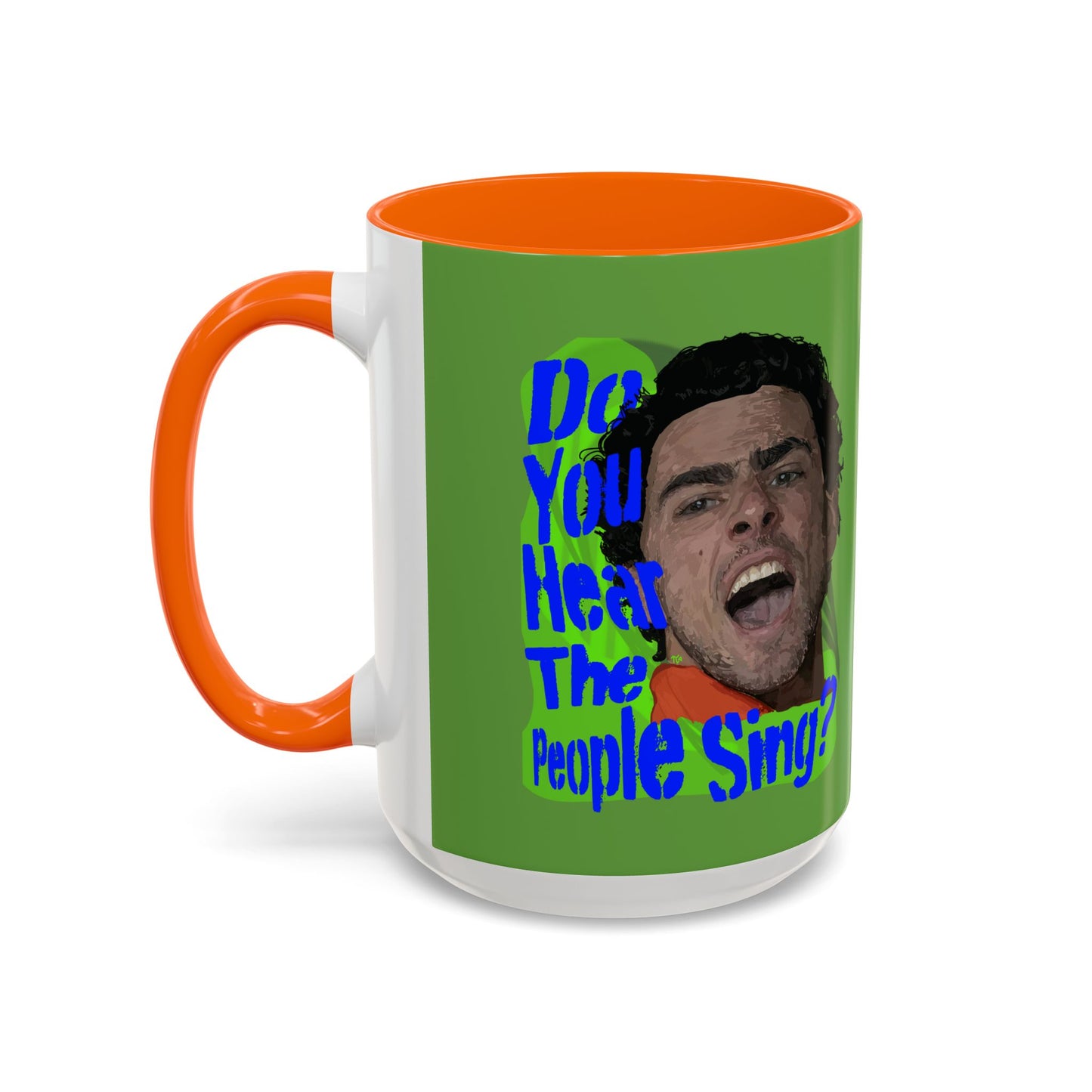 "Do you hear the people sing?" Accent Coffee Mug (11, 15oz)