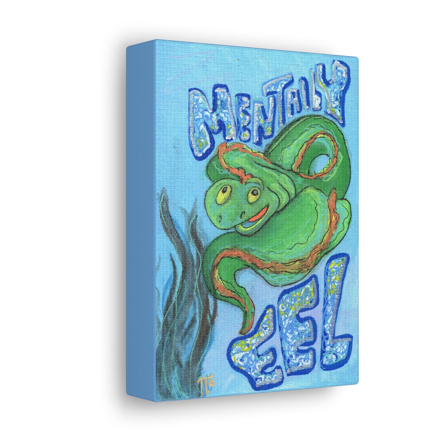 "Mentally Eel" print on canvas