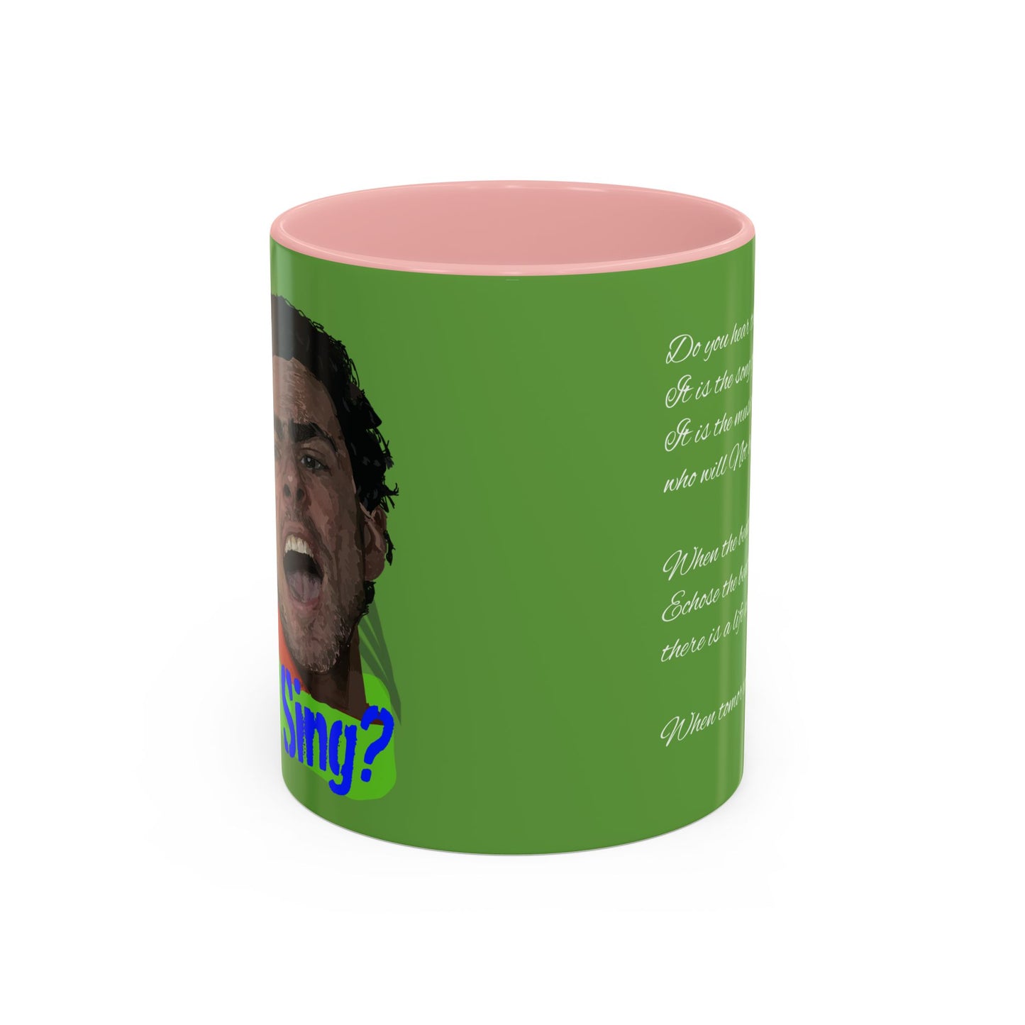 "Do you hear the people sing?" Accent Coffee Mug (11, 15oz)