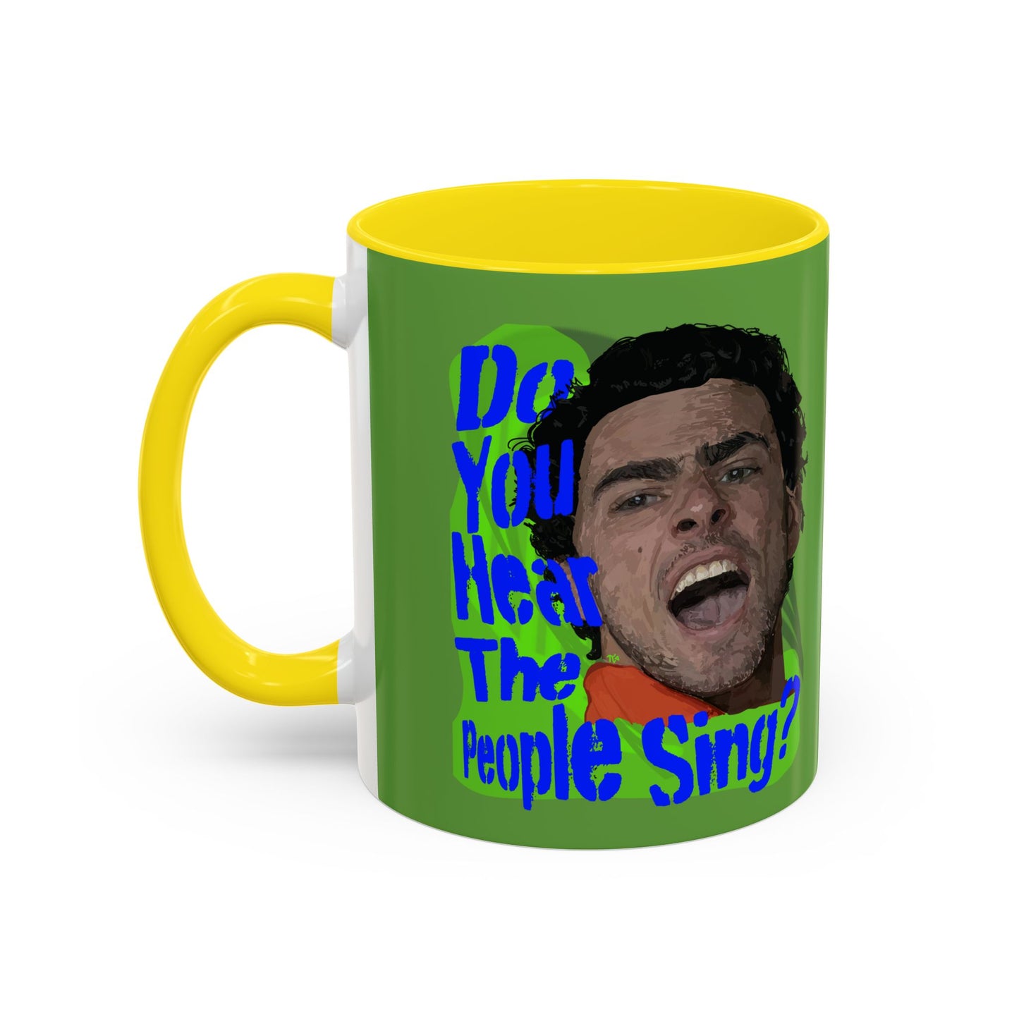 "Do you hear the people sing?" Accent Coffee Mug (11, 15oz)