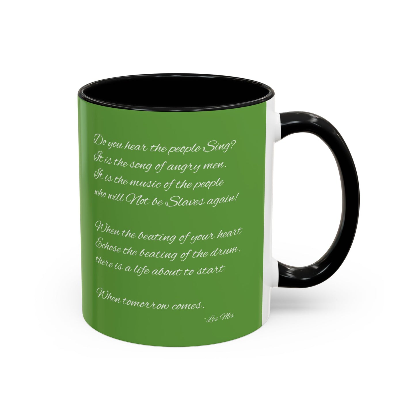 "Do you hear the people sing?" Accent Coffee Mug (11, 15oz)
