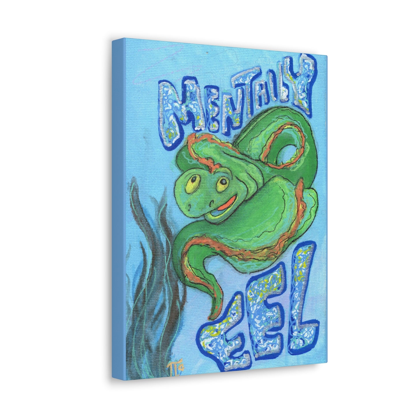 "Mentally Eel" print on canvas