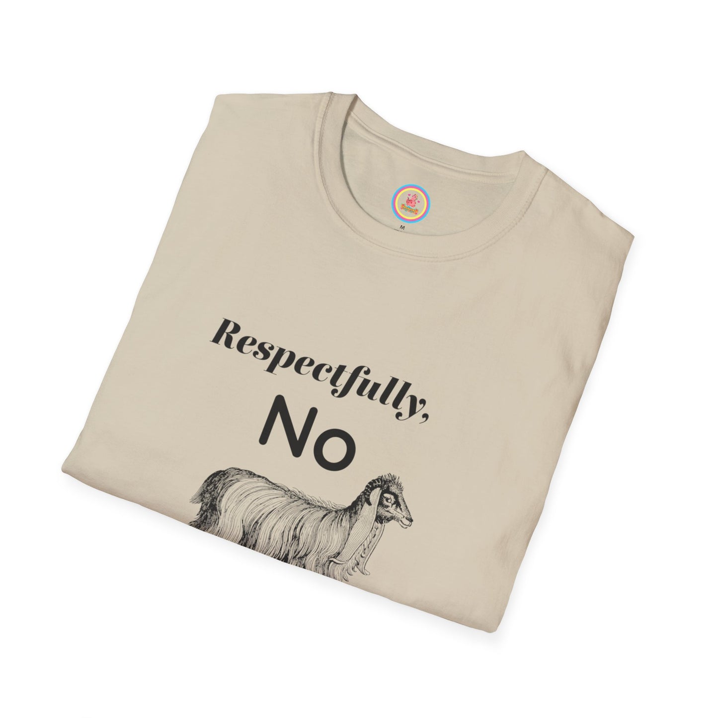 "Respectfully No" Unisex Softstyle T-Shirt