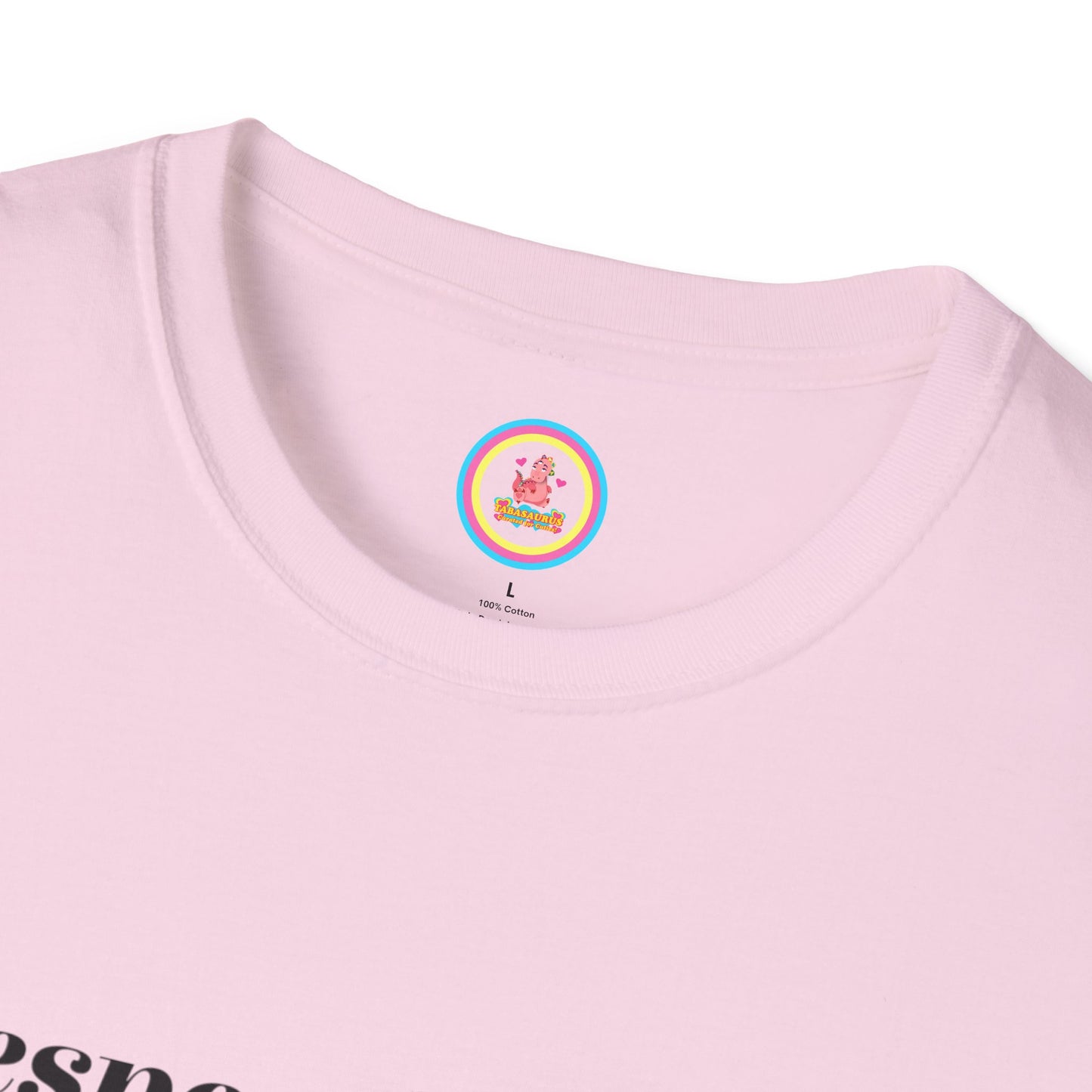 "Respectfully No" Unisex Softstyle T-Shirt