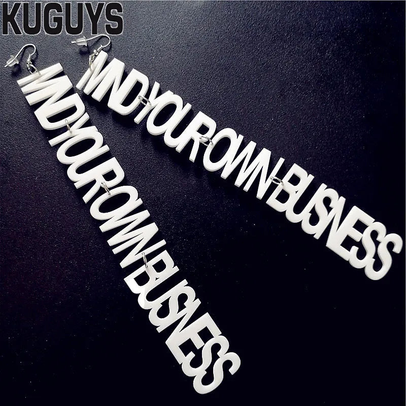 "Mind Your Own Business" Long Acrylic Earrings