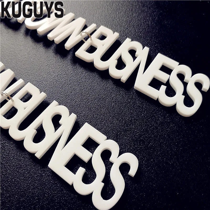 "Mind Your Own Business" Long Acrylic Earrings