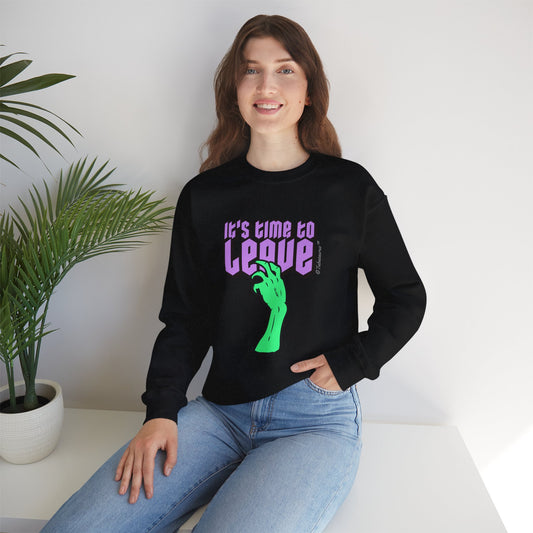 "It's Time To Leave" Unisex Heavy Blend™ Crewneck Sweatshirt