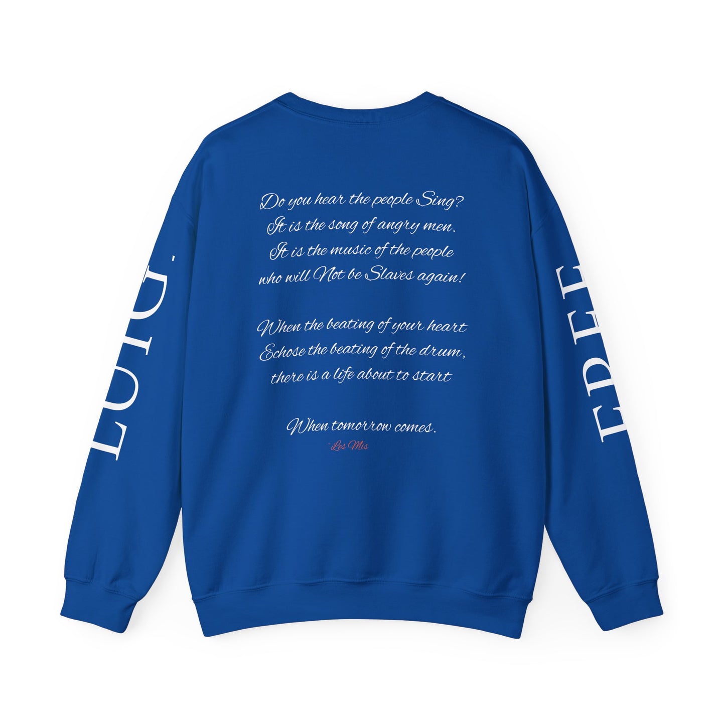 "Do you hear the People Sing?" Unisex Heavy Blend™ Crewneck Sweatshirt