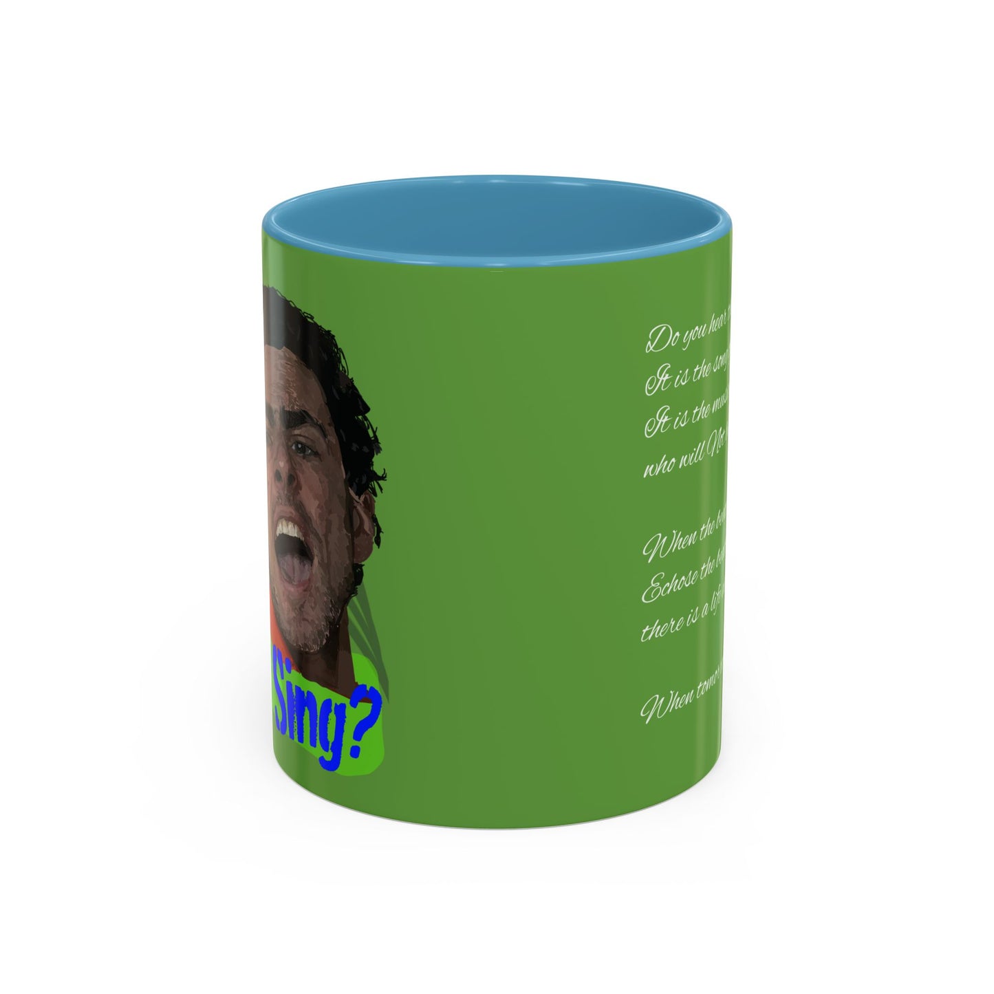 "Do you hear the people sing?" Accent Coffee Mug (11, 15oz)