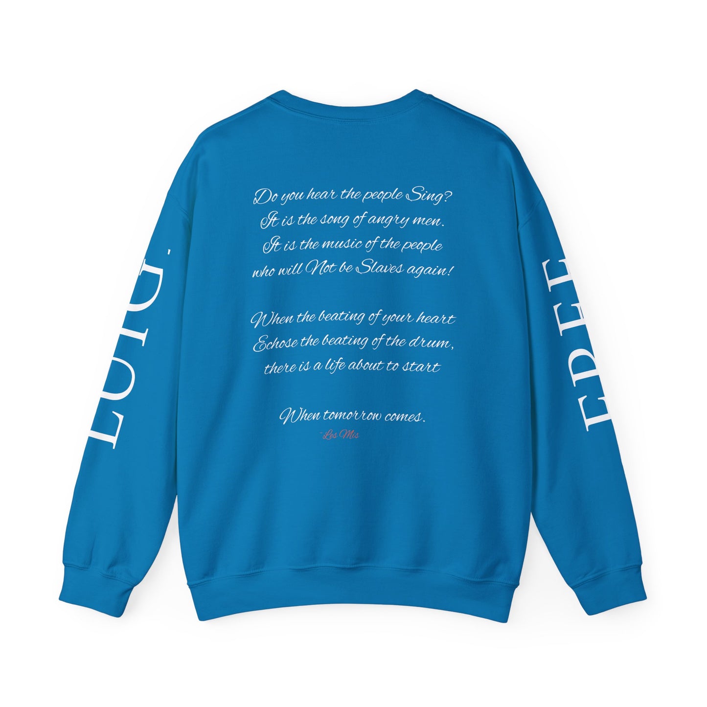 "Do you hear the People Sing?" Unisex Heavy Blend™ Crewneck Sweatshirt