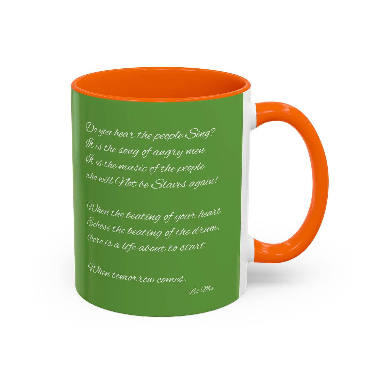 "Do you hear the people sing?" Accent Coffee Mug (11, 15oz)
