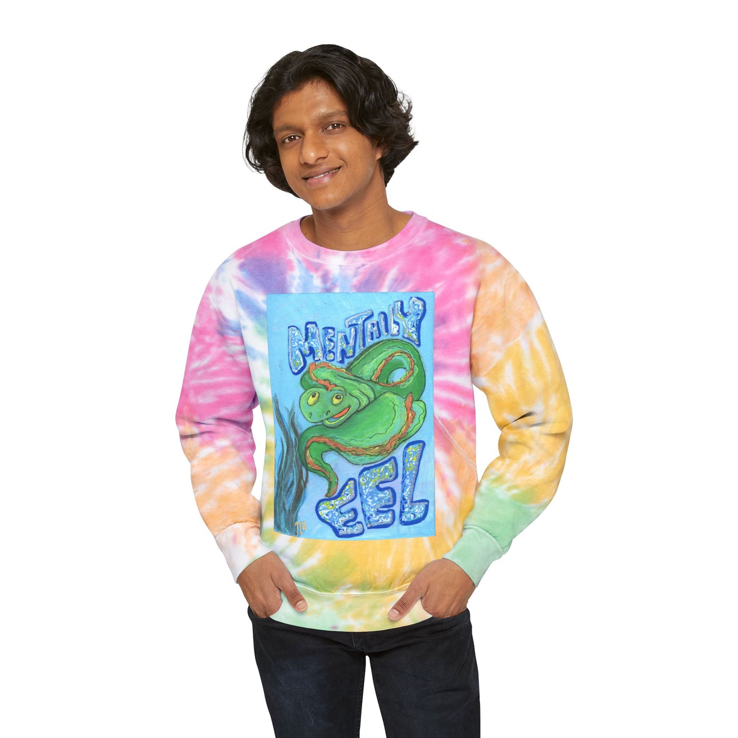 "Mentally Eel" Unisex Tie-Dye Sweatshirt