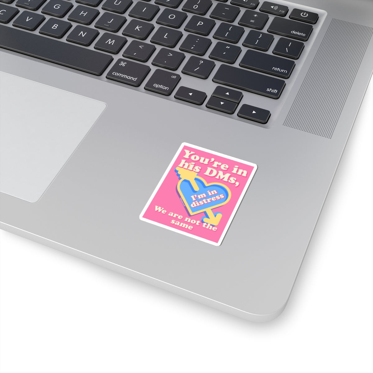 You're in his DMs  Kiss-Cut Sticker