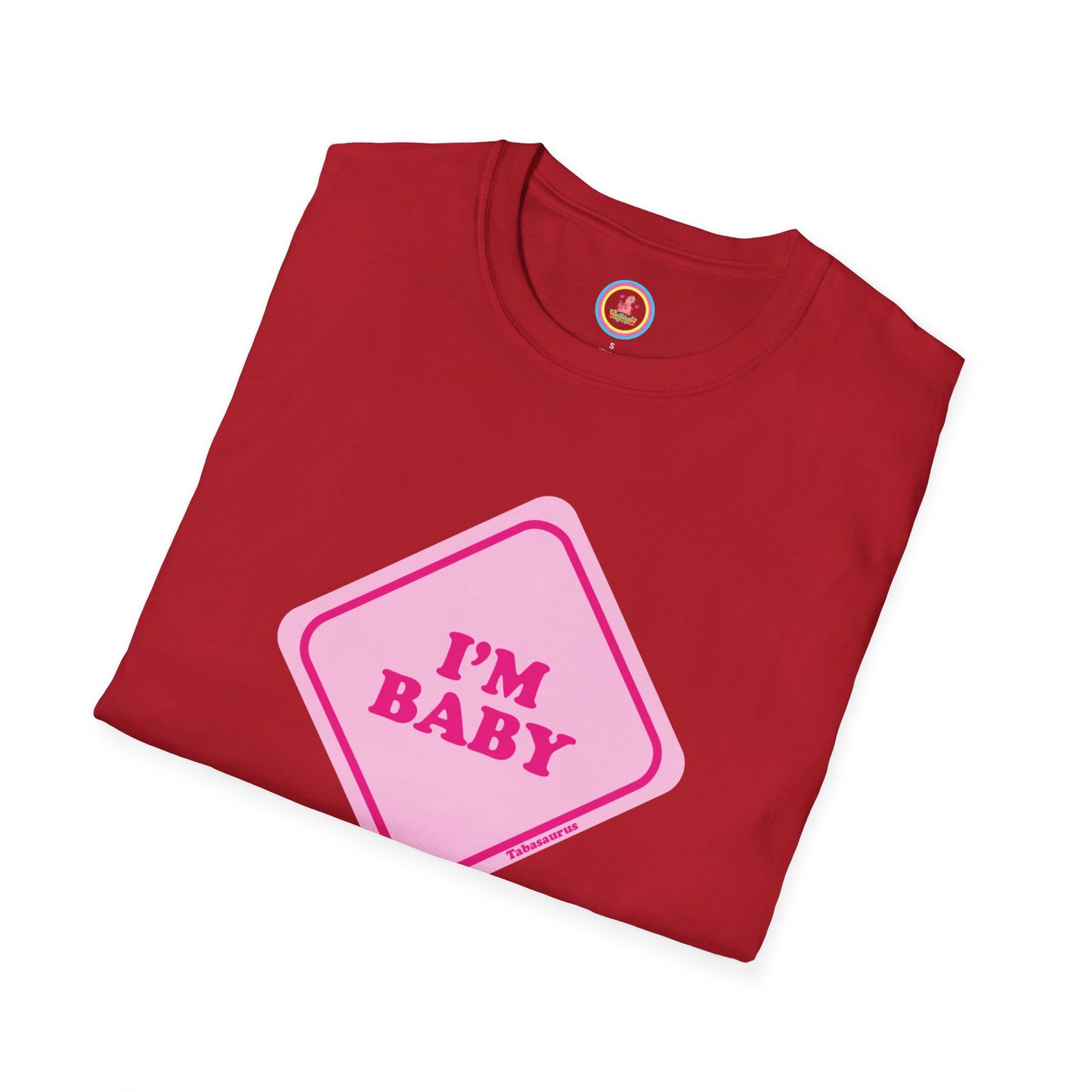 "I'm Baby"  Unisex Softstyle T-Shirt