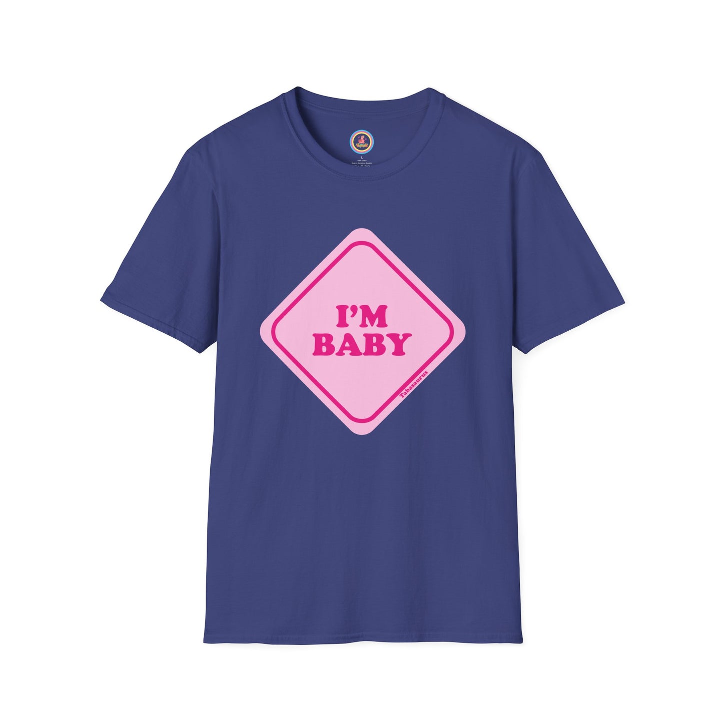 "I'm Baby"  Unisex Softstyle T-Shirt