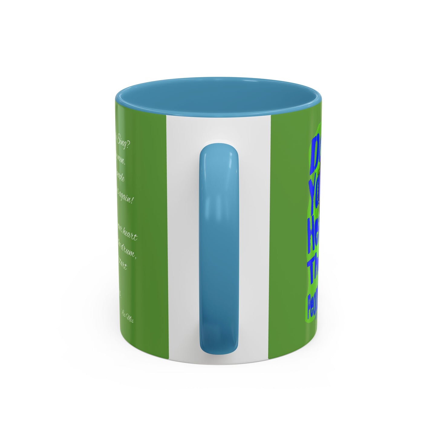 "Do you hear the people sing?" Accent Coffee Mug (11, 15oz)