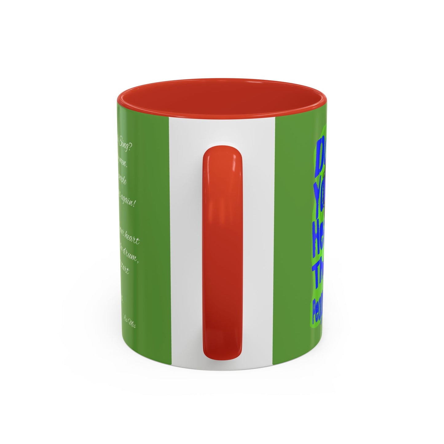 "Do you hear the people sing?" Accent Coffee Mug (11, 15oz)