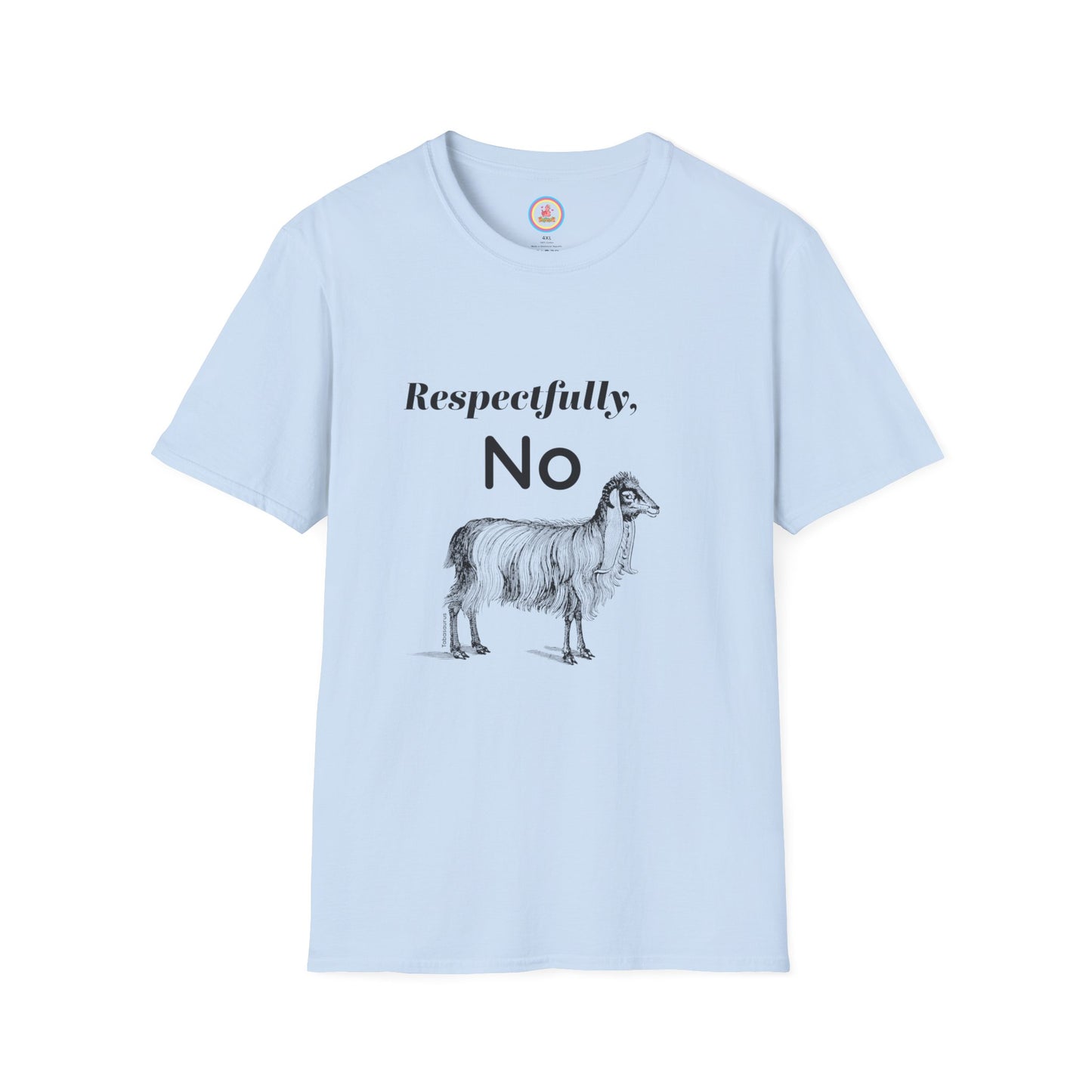 "Respectfully  No" Unisex Softstyle T-Shirt