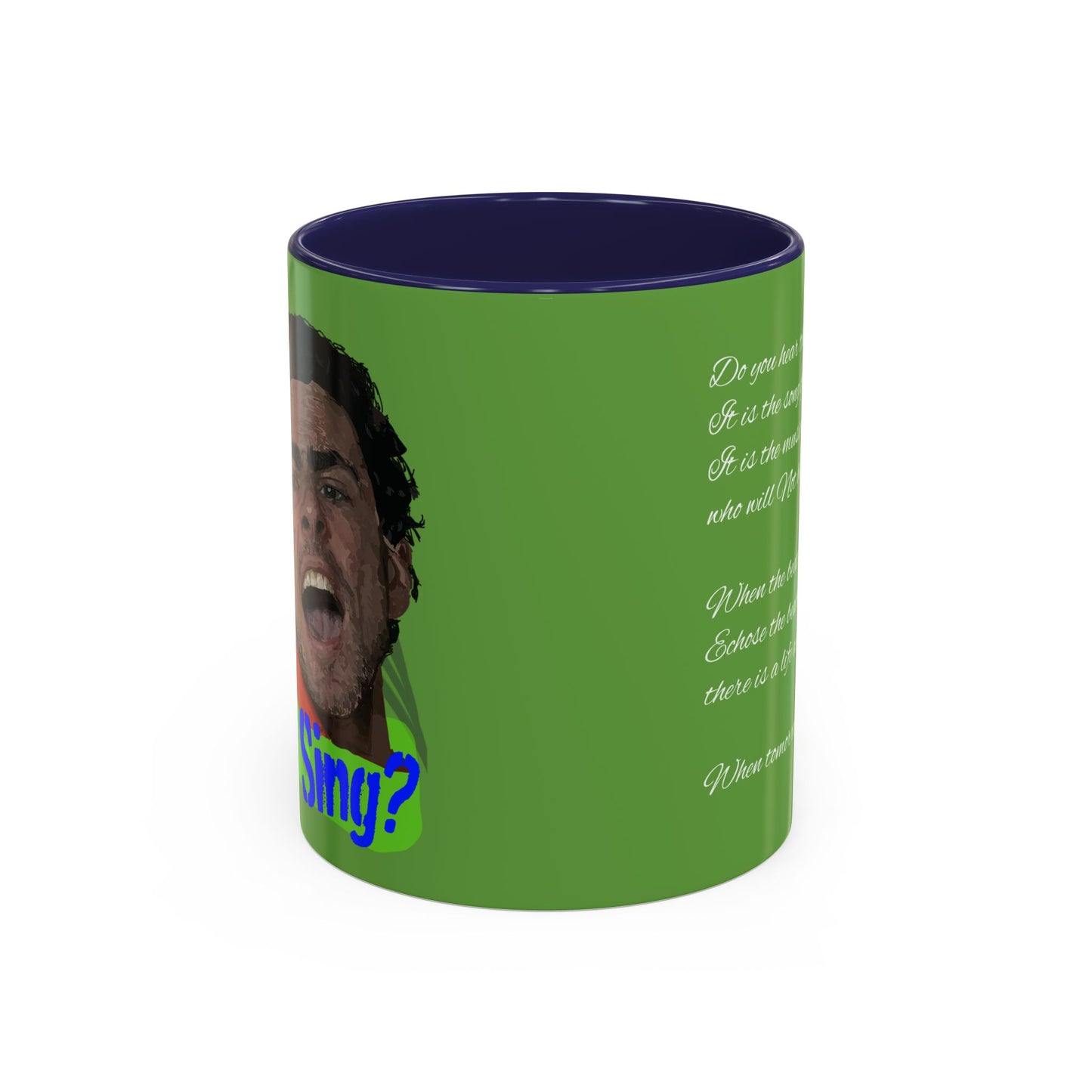 "Do you hear the people sing?" Accent Coffee Mug (11, 15oz)