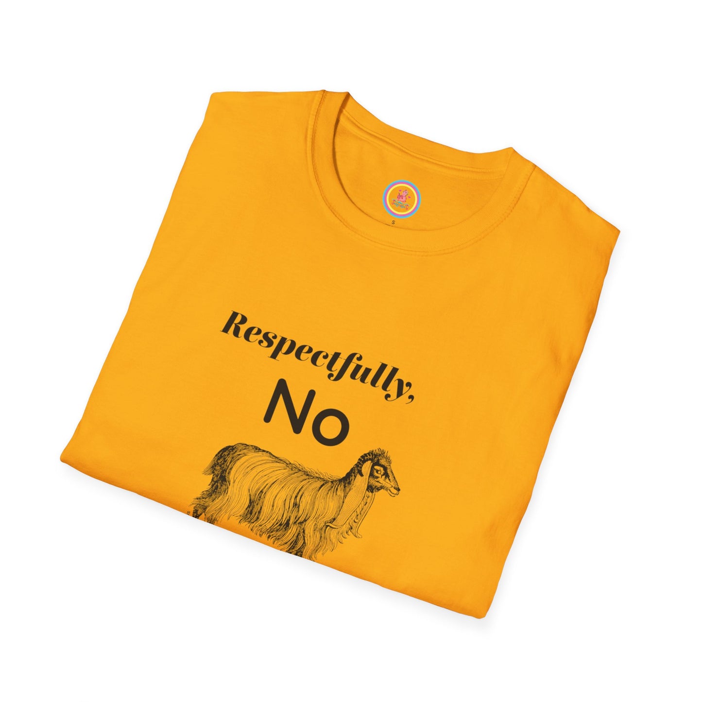 "Respectfully  No" Unisex Softstyle T-Shirt