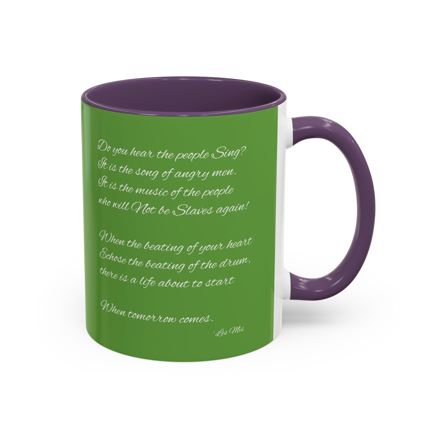 "Do you hear the people sing?" Accent Coffee Mug (11, 15oz)