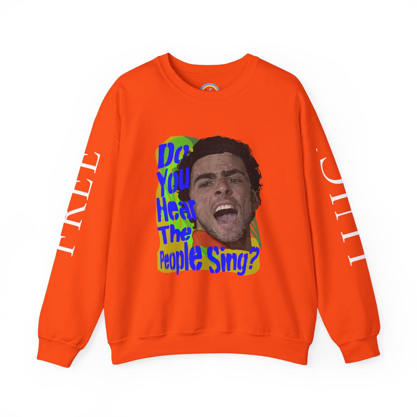 "Do you hear the People Sing?" Unisex Heavy Blend™ Crewneck Sweatshirt