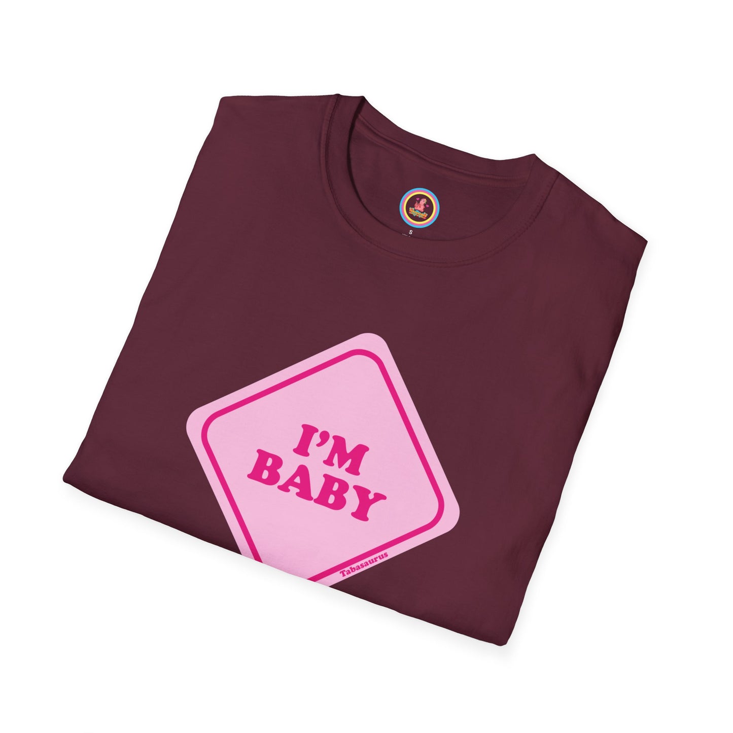 "I'm Baby"  Unisex Softstyle T-Shirt