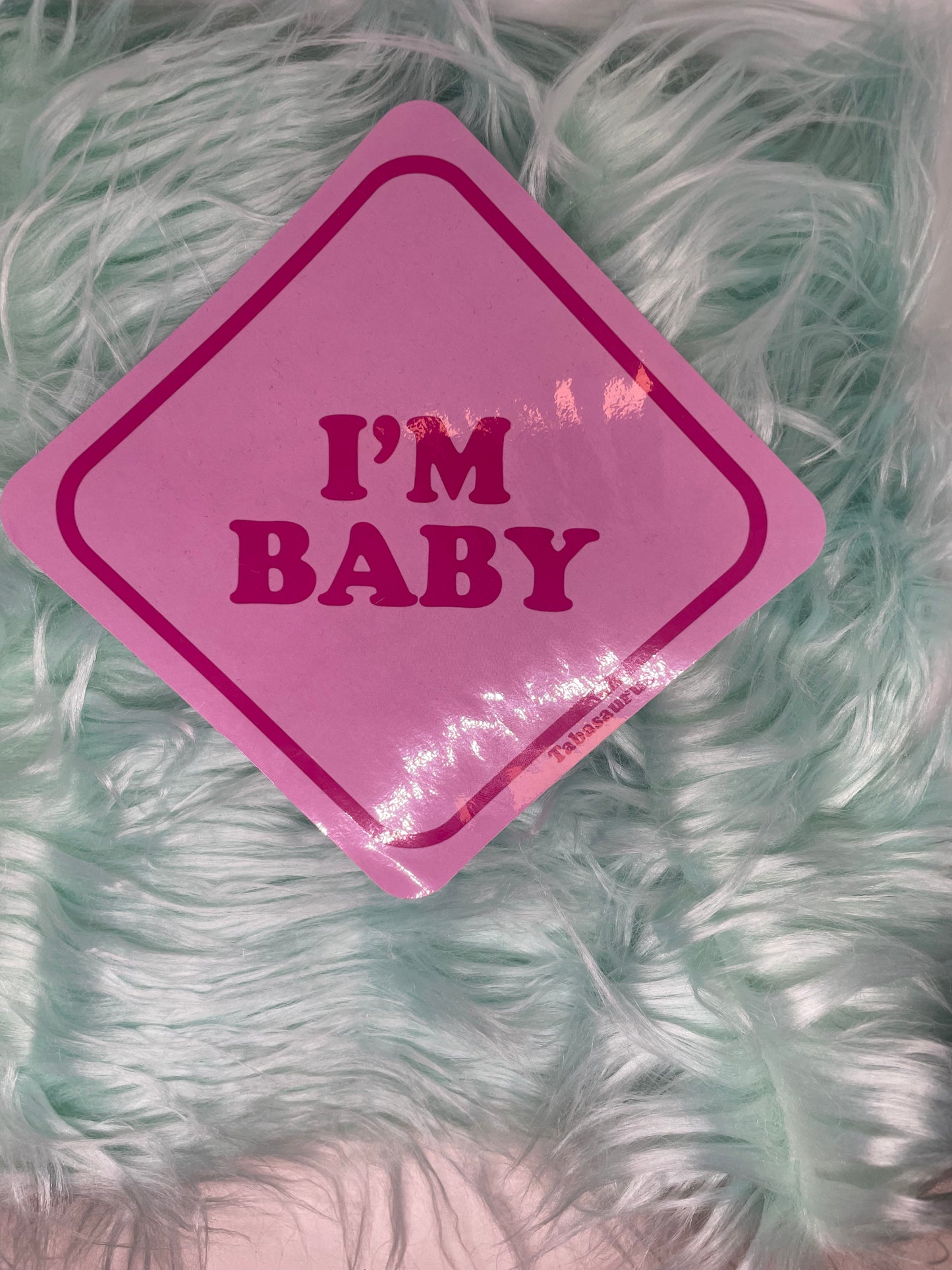 "I'm Baby" Bumper Sticker