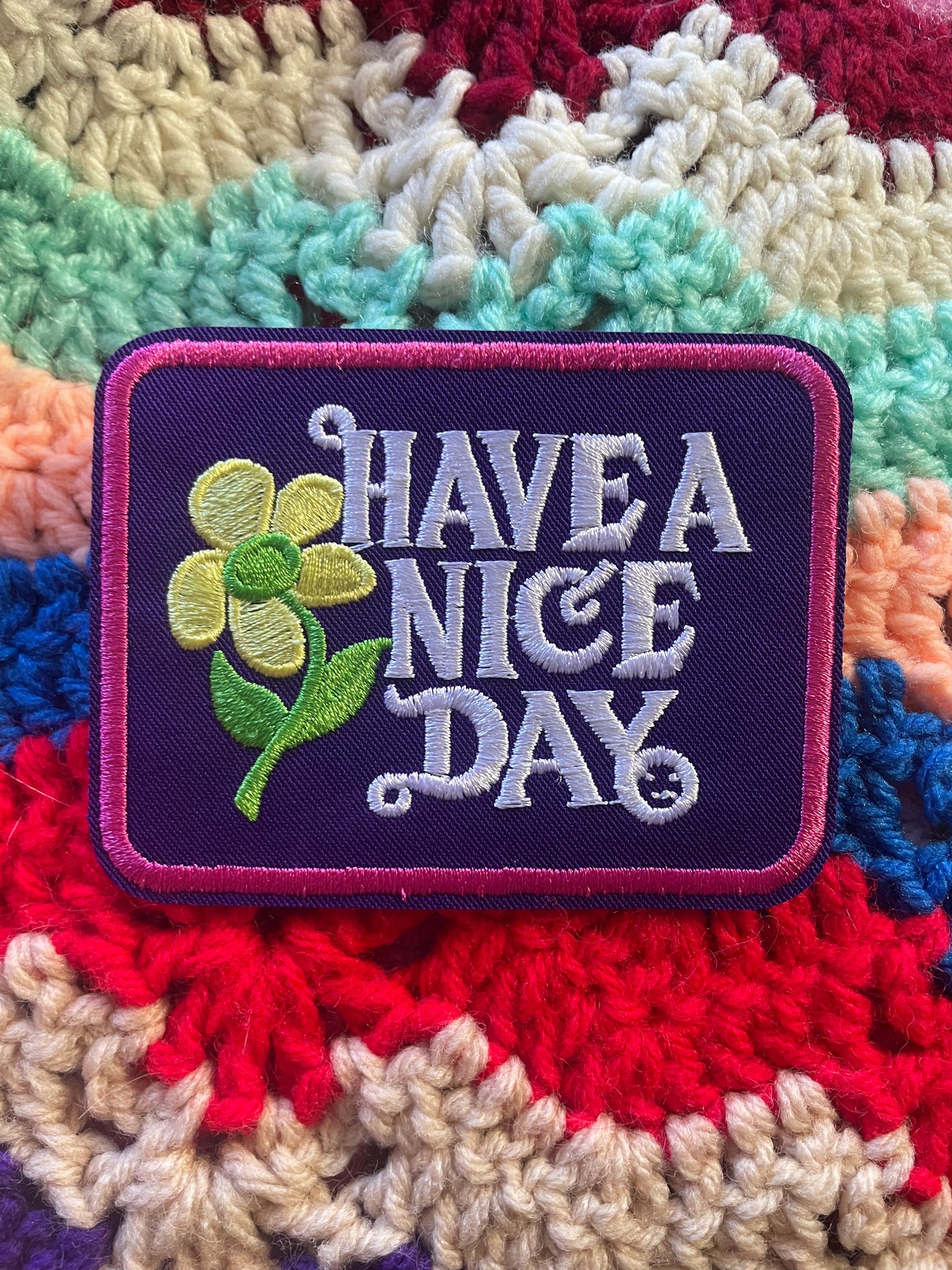 "Have A Nice Day" Iron On Patch