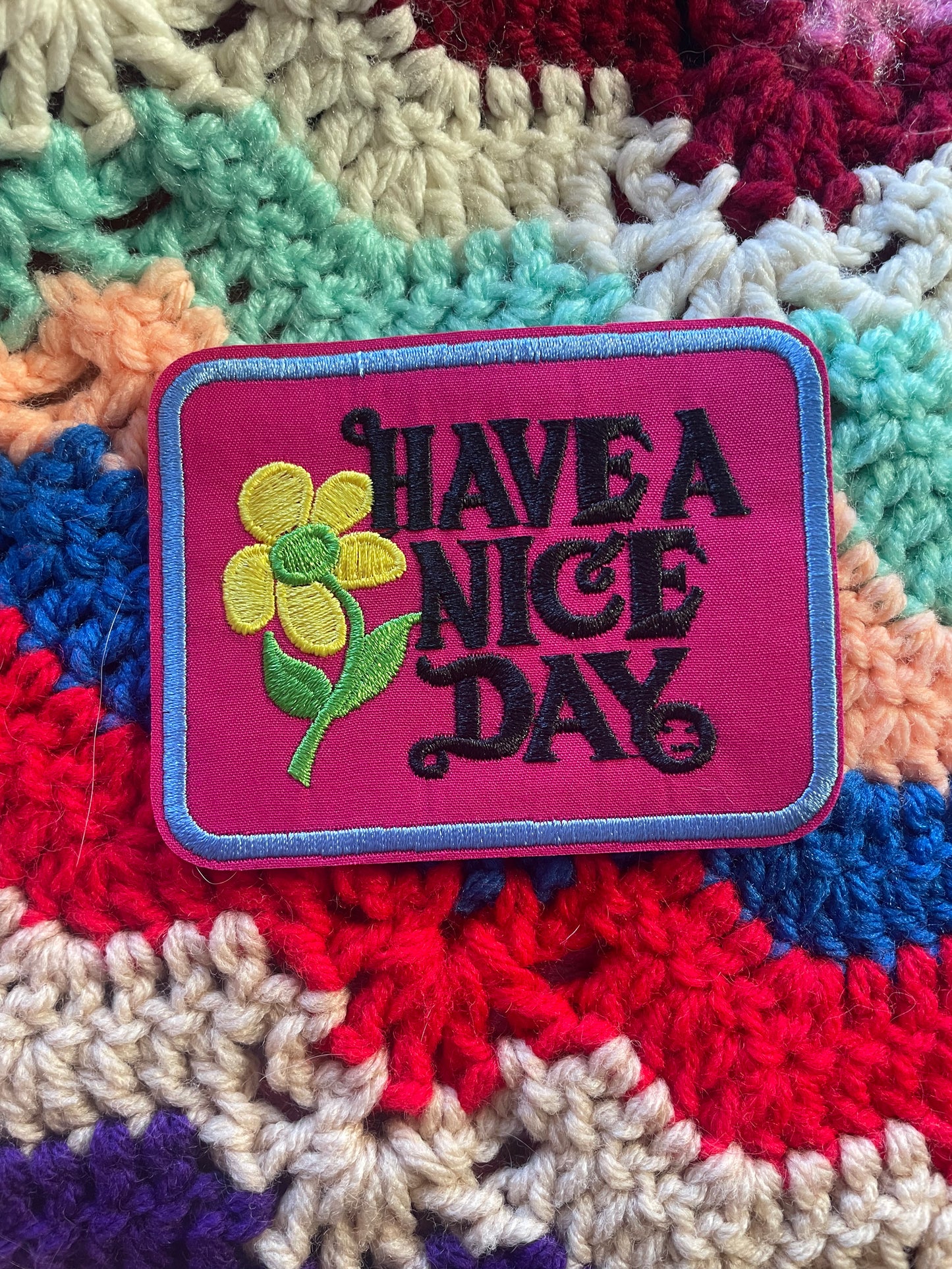 "Have A Nice Day" Iron On Patch